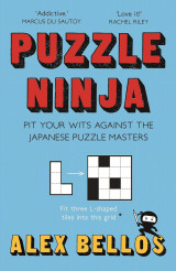 Puzzle Ninja: Put your Wits Against the Japanese Puzzle Masters