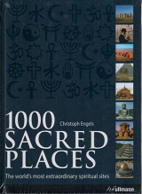 1000 Sacred Places: the world's most extraordinary spiritual sites