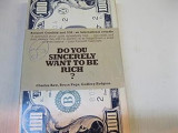 Do You Sincerely Want to be Rich? Χαρτόδετο