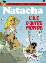 Natacha - Tome 10 - L'Île d'outre-monde