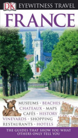France (DK Eyewitness Travel Guide)