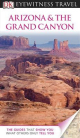 DK Eyewitness Arizona & the Grand Canyon