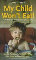 My Child Won't Eat