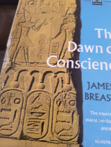 The Dawn of Conscience, by James Henry Breasted …