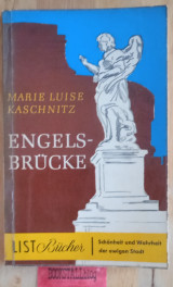 Engelsbrücke. Römische Betrachtungen