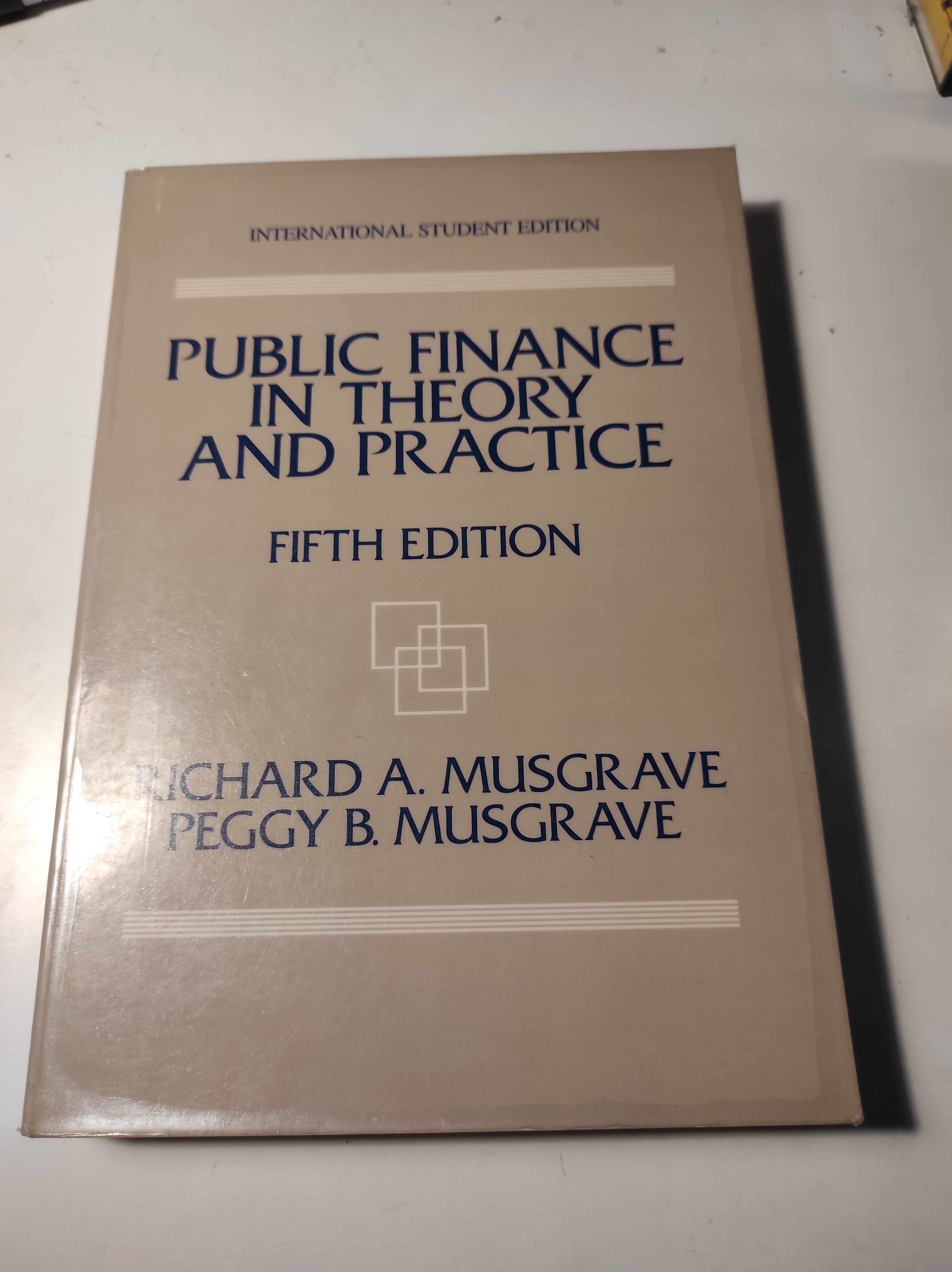 Public Finance in Theory and Practice: Richard A. Musgrave, Peggy
