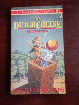 The Dutch Cheese and other stories