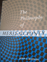 The philosophy of marleau -ponty