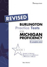 Burlington Practice Tests for Michigan Proficiency - Book 1
