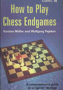 How to Play Chess Endgames