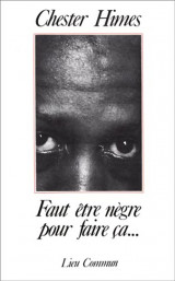 FAUT ETRE NEGRE POUR FAIRE CA…
