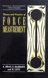 Theory and Practice of Force Measurement