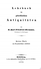 Lehrbuch der griechischen Antiquitäten: Lehrbuch der griechischen Privatalterthümer (1852)