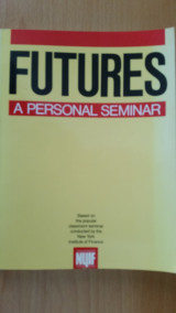 Futures - A Personal Seminar