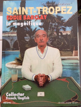 Saint-Tropez Eddie barclay le magnifique
