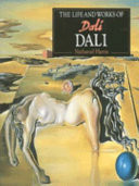 The Life and Works of Dali