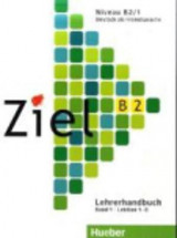 Ziel - B2 Lehrerhandbuch Band 1
