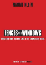 Fences and Windows: Dispatches from the Front Lines of the Globalization Debate