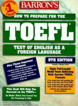 How to Prepare for the Toefl Test: Test of English As a Foreign Language (Barron's How to Prepare for the TOEFL)