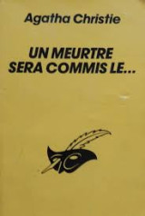 Un Meurtre sera commis le…