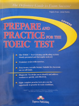Prepare and Practice for the TOEIC Test