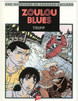 Zoulou Blues - une adventure de Jacques Gallard