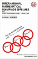International Mathematical Olympiads 1978–1985 and Forty Supplementary Problems
