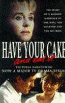 Have Your Cake and Eat it