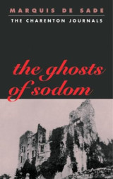 The Ghosts of Sodom: The Charenton Journals