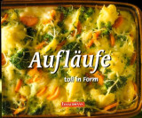 Aufläufe toll in Form
