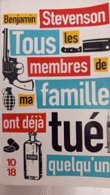 Tous les membres de ma famille ont déjà tué quelqu'un