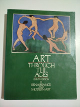 Gardner's Art Through The Ages, Vol. 2: Renaissance And Modern Art, 8th Edition