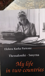Thessaloniki - Smyrna : My Life in Two Countries