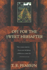 Off to the sweet hereafter