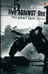 Five against One, The Pearl Jam story