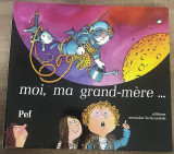 Moi, ma grand-mère