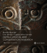 Benaki Museum late antique copper - alloy utensils: Metallurgical and conservation research