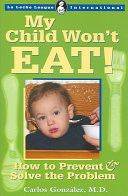 My Child Won't Eat