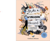 Make a Vision Board-A Manifesting Collage Book