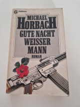 Gute Nacht, weisser Mann