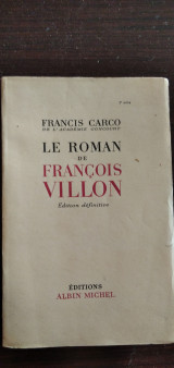 Le roman de Francois Villon