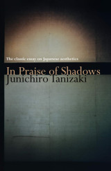 In Praise of Shadows