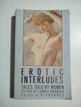 Erotic Interludes: Tales Told by Women