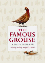 The famous grouse. A whisky companion.