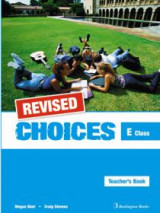 Choices for E Class - Teacher's Book (revised)