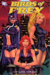 Birds of Prey, Vol. 1: Of Like Minds