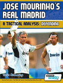 Jose Mourinho's Real Madrid - a Tactical Analysis