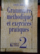 Grammaire méthodique et exercices practiques 2