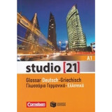 Studio 21 A1 - Glossar Deutsch - Griechisch= Γλωσσάριο γερμανικά