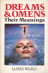Dreams & Omens. Their meanings